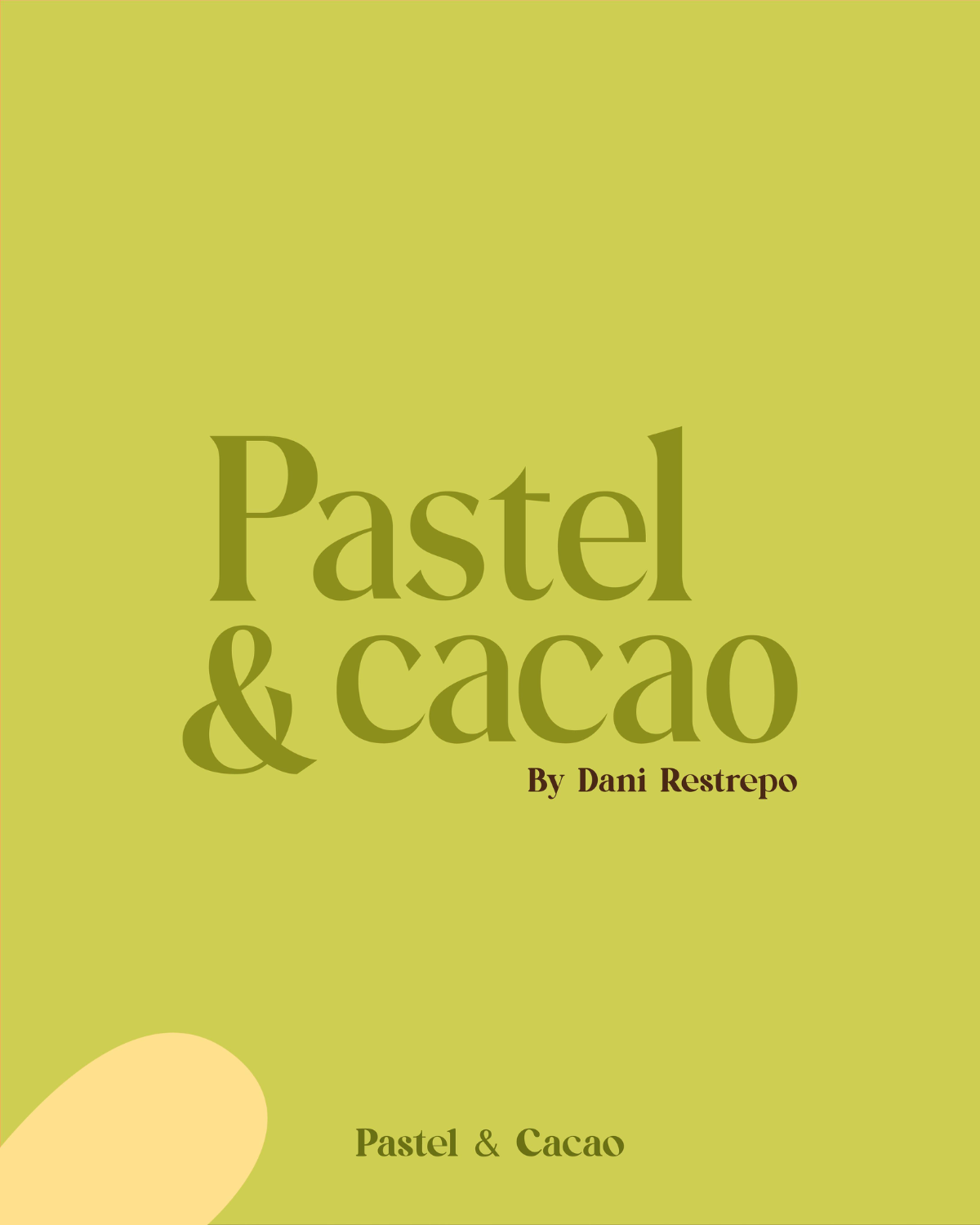 Pastel y Cacao